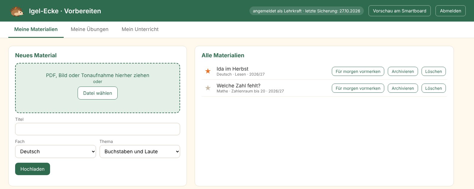 Vorbereitungsmodus der Igel-Ecke: Feld zum Hineinziehen neuer Arbeitsblätter mit Fach und Thema, daneben die Liste aller Materialien mit „Für morgen vormerken“